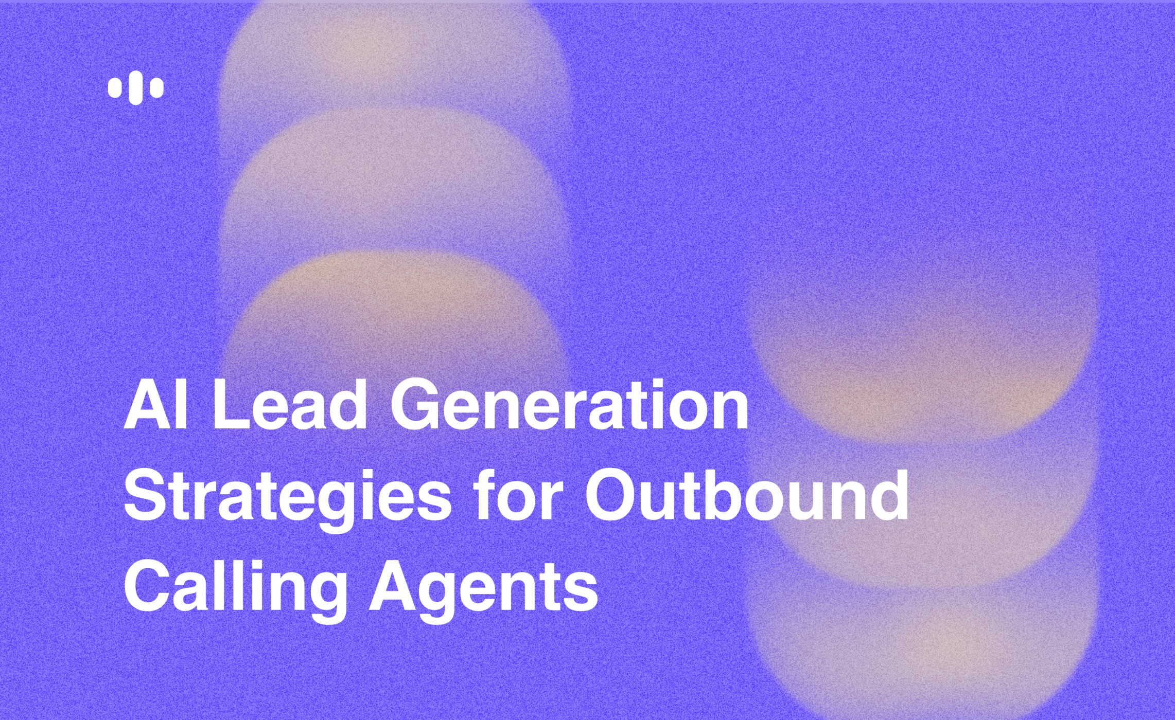Outbound Ai Calling for Lead Generation Campaigns: Boost Sales Fast